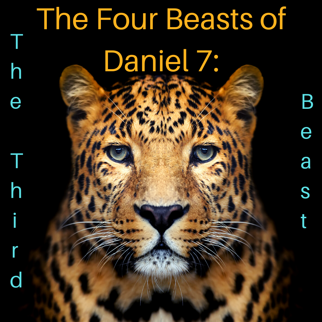 The Four Beasts Of Daniel 7 The Third Beast HoldToHope